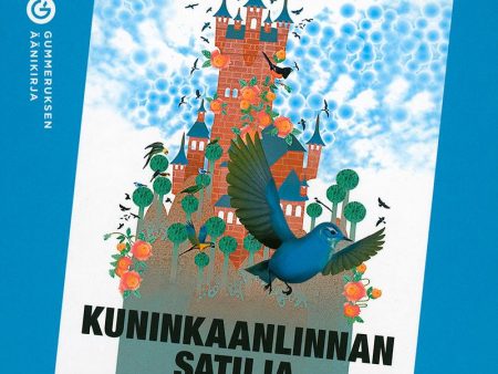 Kuninkaanlinnan satuja on Sale