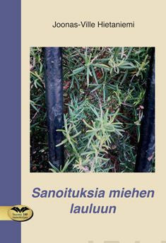 Sanoituksia miehen lauluun Hot on Sale