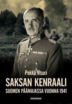 Saksan kenraali Suomen päämajassa 1941 Online Sale