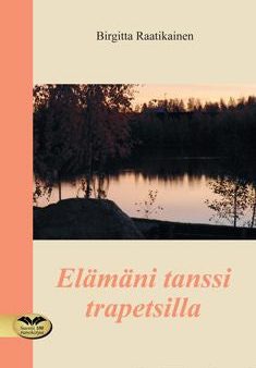 Elämäni tanssi trapetsilla For Cheap