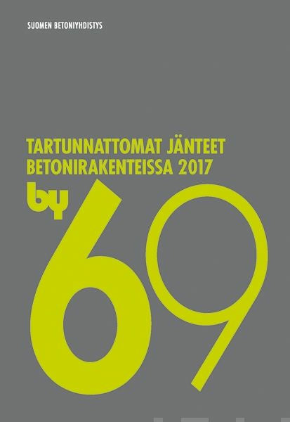 by 69 Tartunnattomat jänteet betonirakenteissa 2017 For Cheap