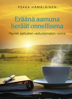 Eräänä aamuna heräät onnellisena For Cheap