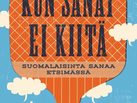 Kun sanat ei kiitä Online Hot Sale