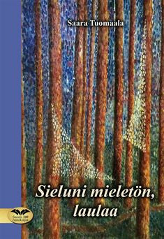 Sieluni mieletön, laulaa on Sale